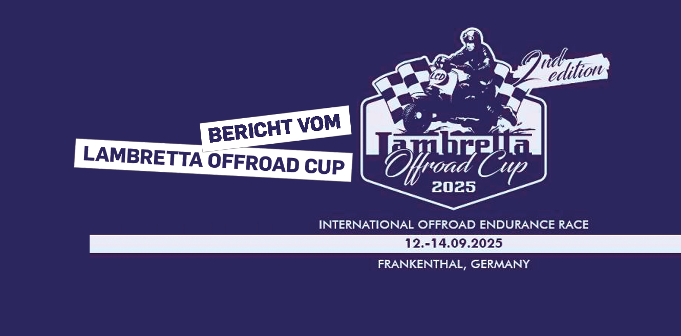 Lambretta Offroad Cup 2025: Staub, Schrauben und Spaß