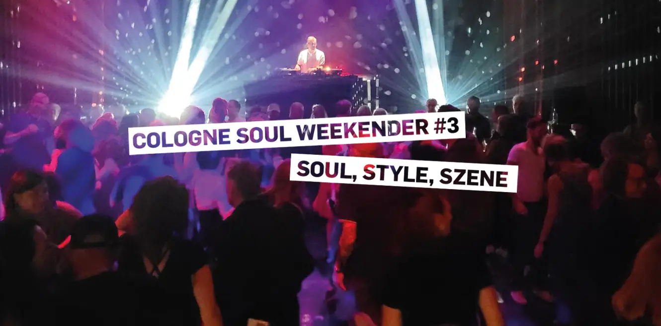 Cologne Soul Weekender #3 | 13-15 marzo 2026